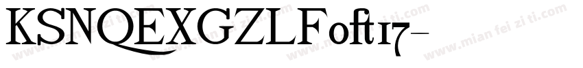 KSNQEXGZLF0 17字体转换